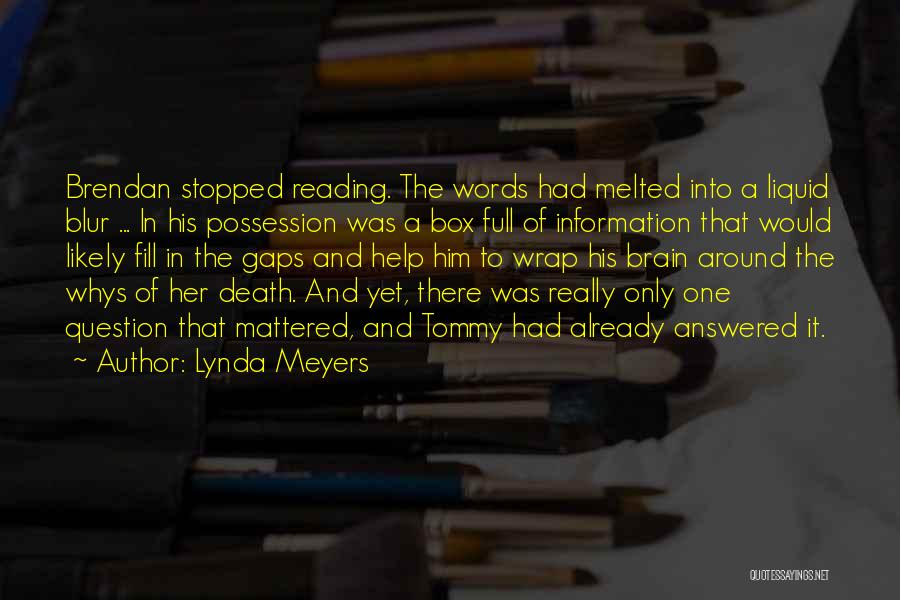 Lynda Meyers Quotes 1257382