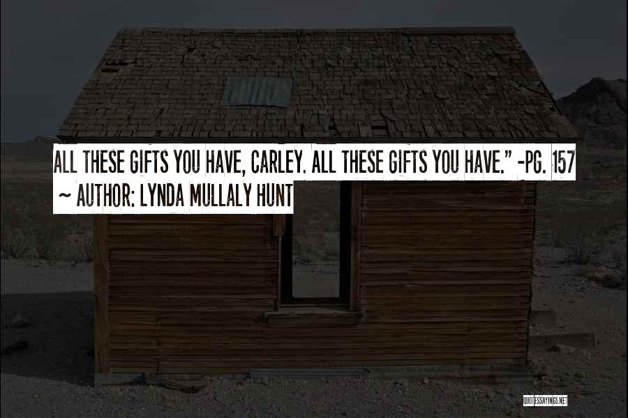 Lynda Mullaly Hunt Quotes 1319810