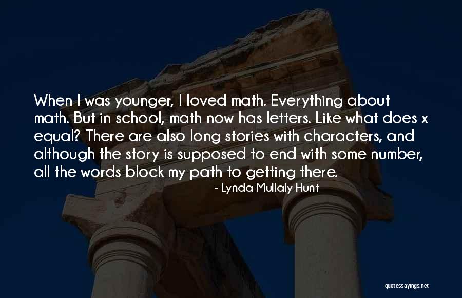 Lynda Mullaly Hunt Quotes 663618