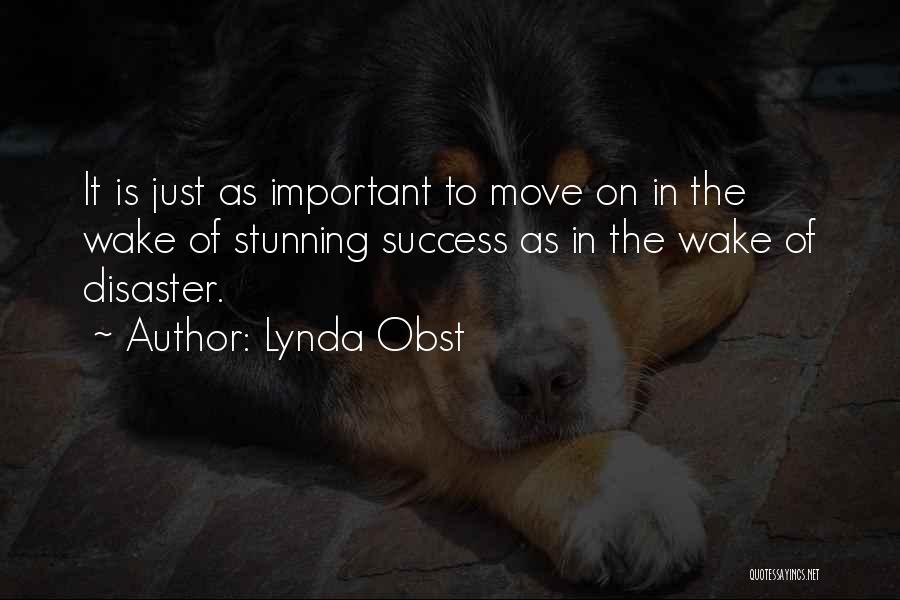 Lynda Obst Quotes 1701513