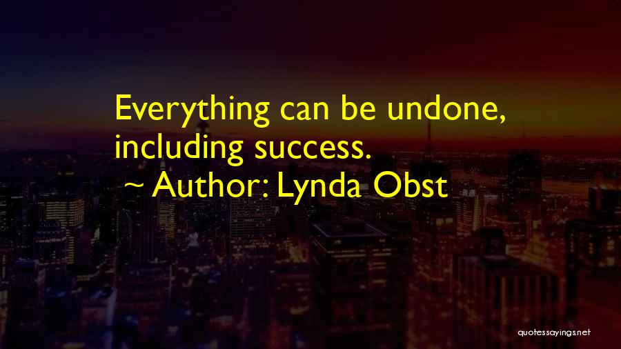 Lynda Obst Quotes 846140