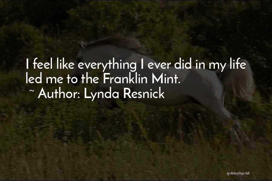 Lynda Resnick Quotes 372892