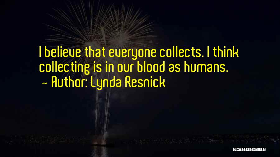 Lynda Resnick Quotes 472485