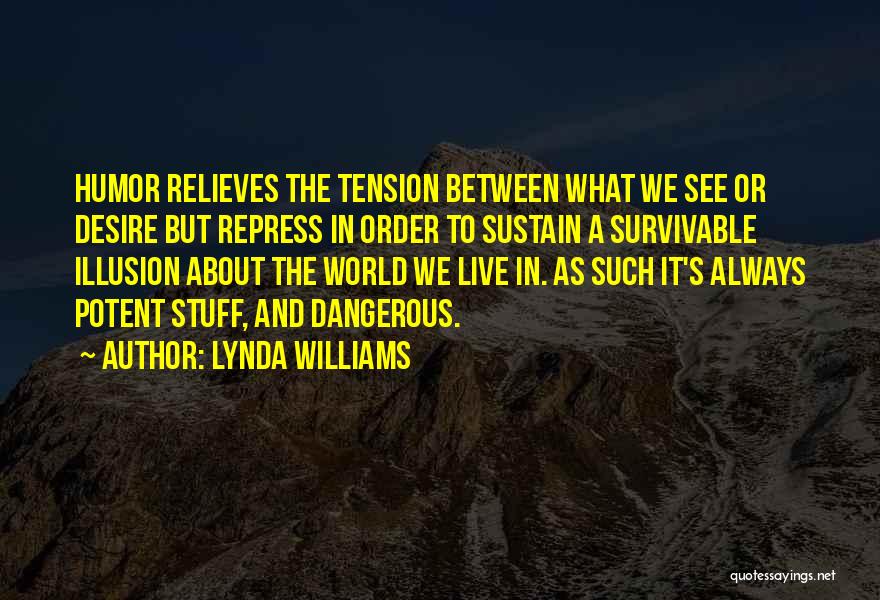 Lynda Williams Quotes 186889