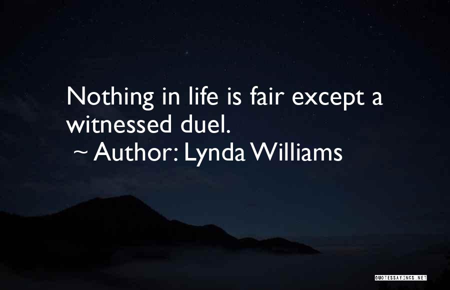 Lynda Williams Quotes 848010