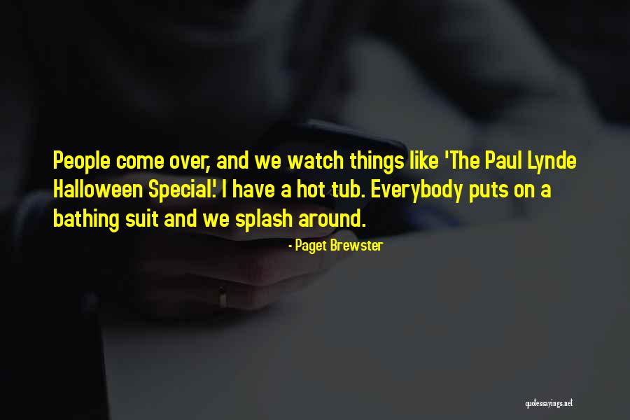 Lynde Quotes By Paget Brewster Lynde Quotes By Paget Brewster