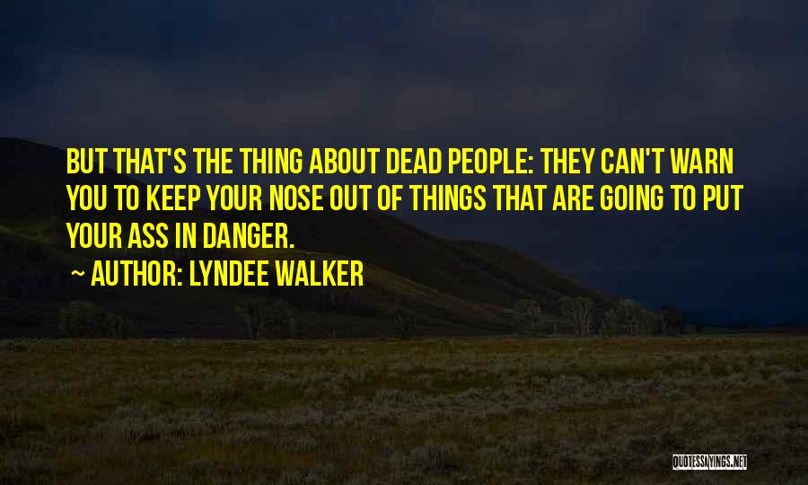 LynDee Walker Quotes 267795