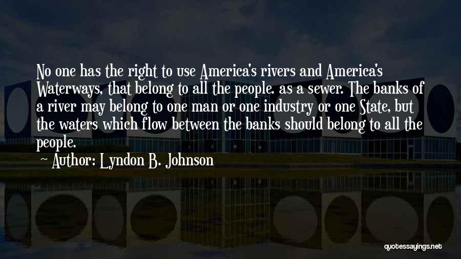 Lyndon B. Johnson Quotes 1175312