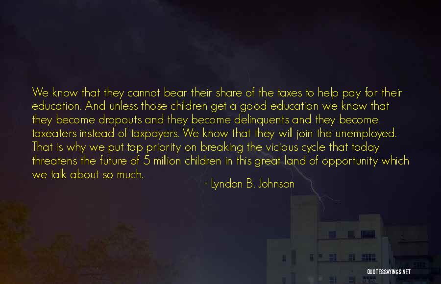 Lyndon B. Johnson Quotes 1192567 Lyndon B. Johnson Quotes 1192567