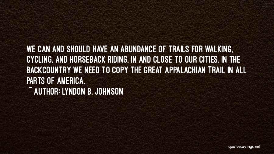Lyndon B. Johnson Quotes 147530