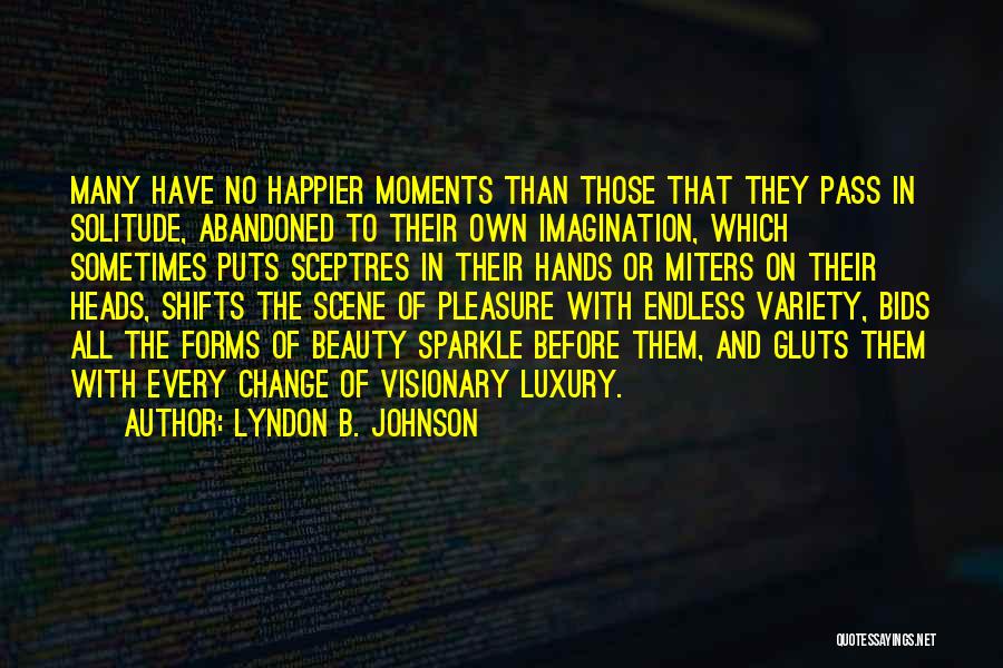 Lyndon B. Johnson Quotes 1494705