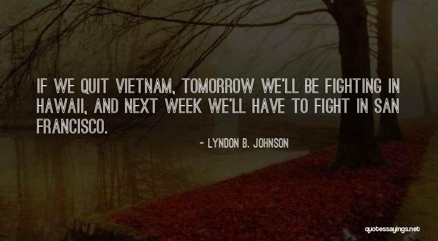 Lyndon B. Johnson Quotes 1497282