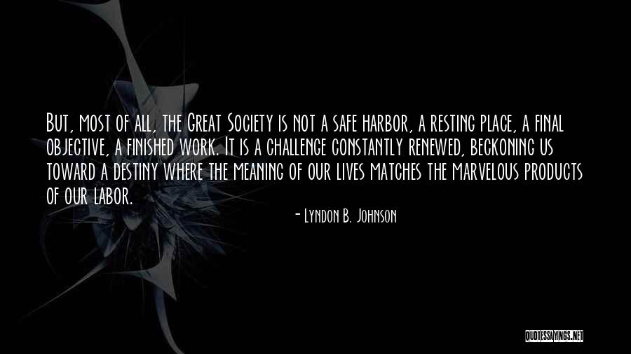 Lyndon B. Johnson Quotes 1962668 Lyndon B. Johnson Quotes 1962668