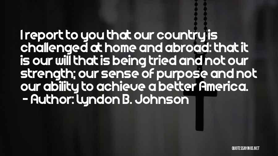 Lyndon B. Johnson Quotes 263782