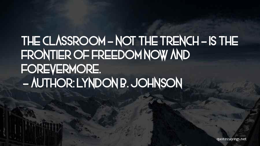 Lyndon B. Johnson Quotes 357500