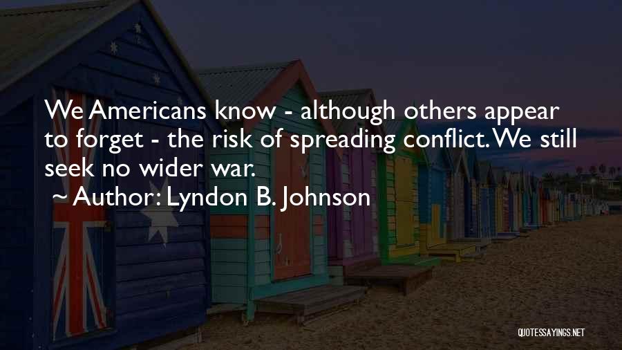 Lyndon B. Johnson Quotes 437140