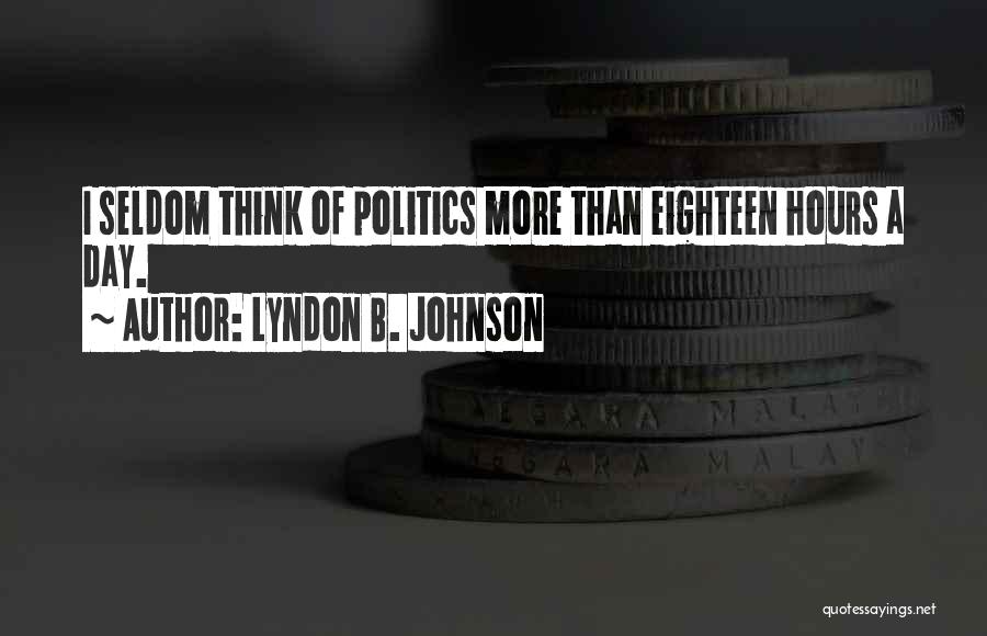 Lyndon B. Johnson Quotes 621306