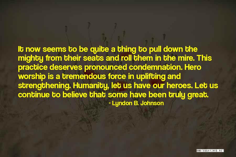 Lyndon B. Johnson Quotes 652897 Lyndon B. Johnson Quotes 652897