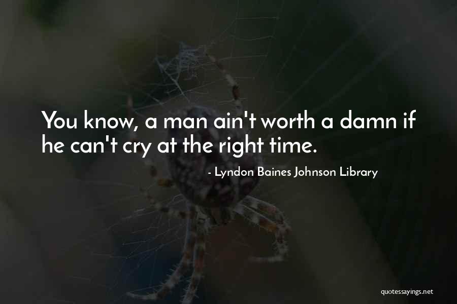 Lyndon Baines Johnson Library Quotes 1232509 Lyndon Baines Johnson Library Quotes 1232509