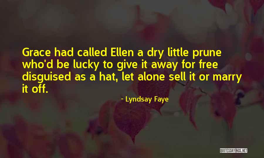 Lyndsay Faye Quotes 1307303