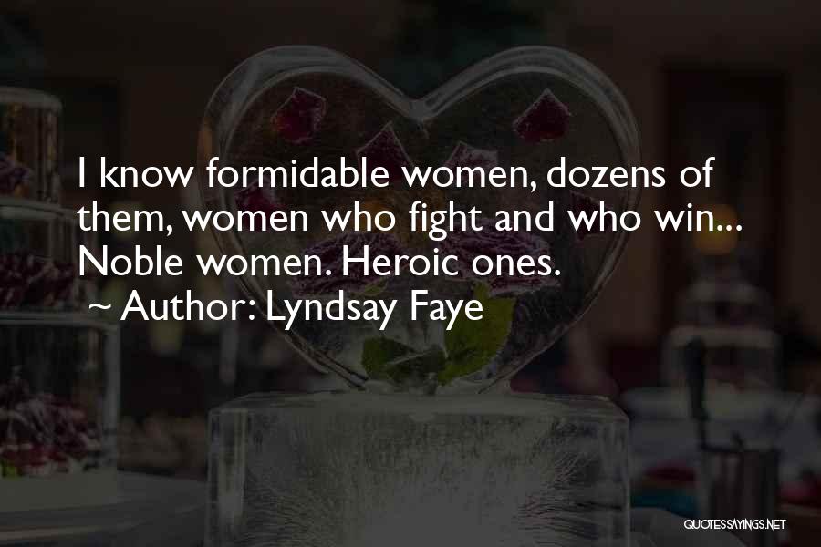 Lyndsay Faye Quotes 1487496