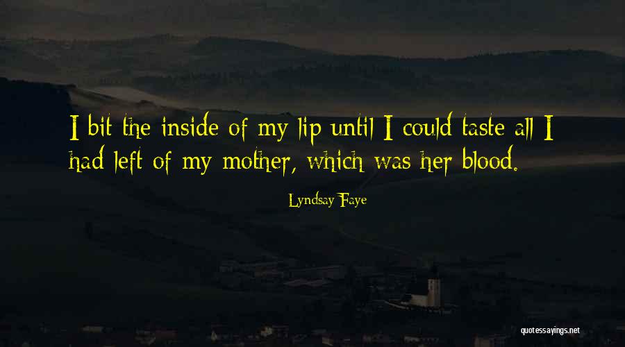 Lyndsay Faye Quotes 186279