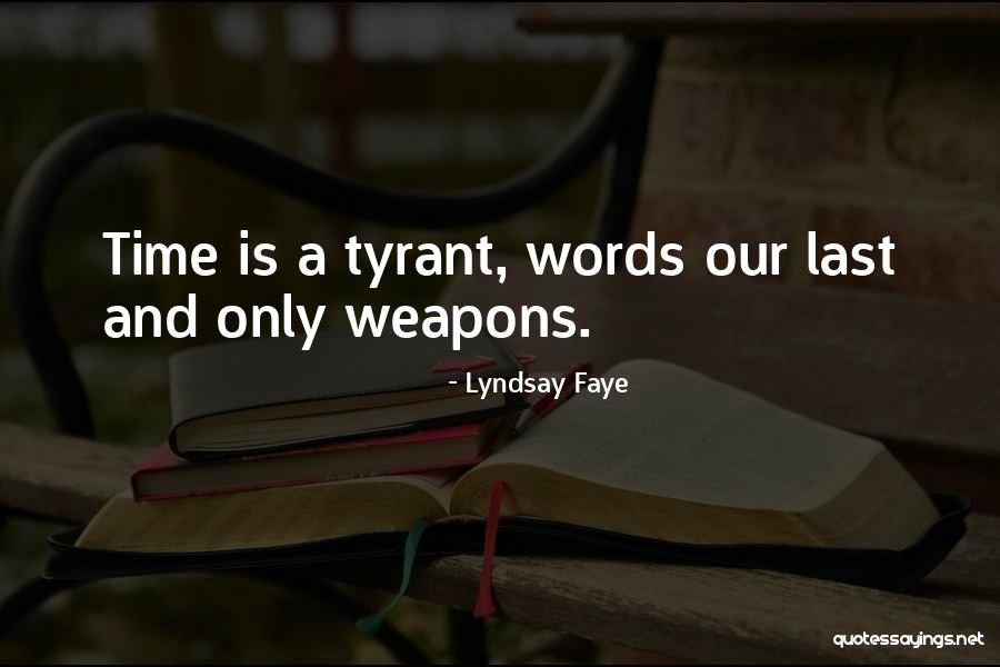 Lyndsay Faye Quotes 201508 Lyndsay Faye Quotes 201508