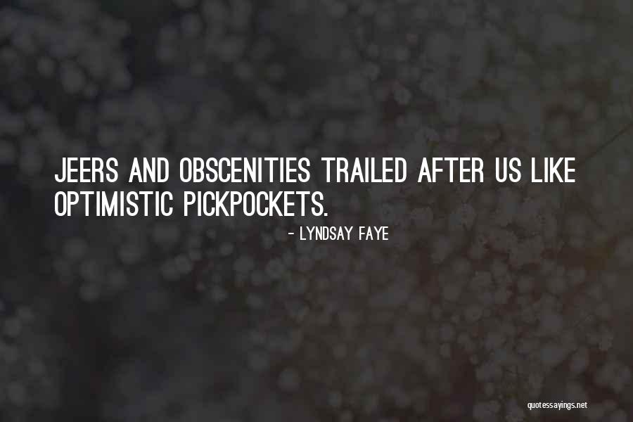 Lyndsay Faye Quotes 857598 Lyndsay Faye Quotes 857598
