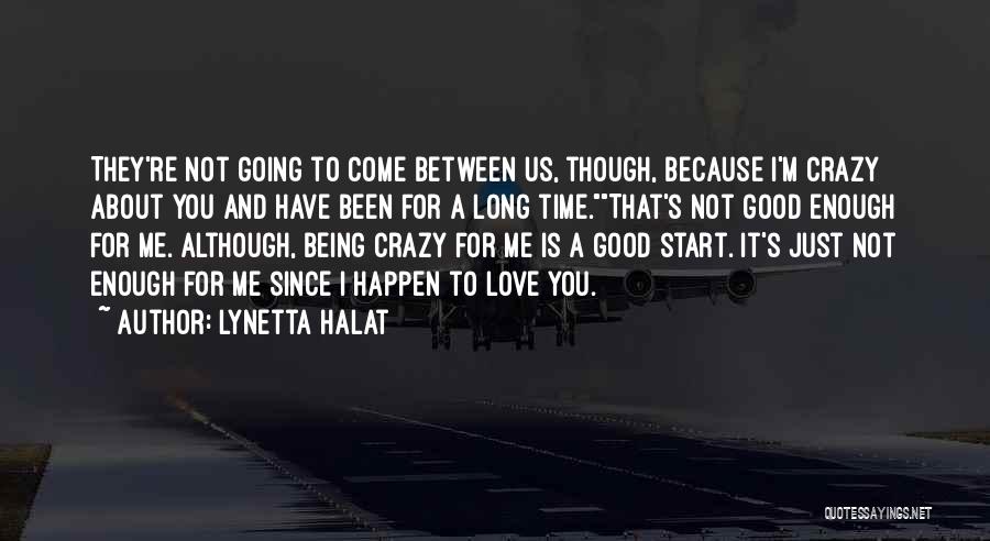 Lynetta Halat Quotes 1115151