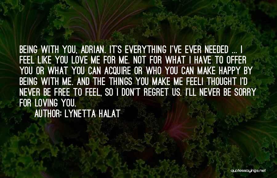 Lynetta Halat Quotes 221593