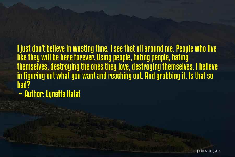 Lynetta Halat Quotes 612130