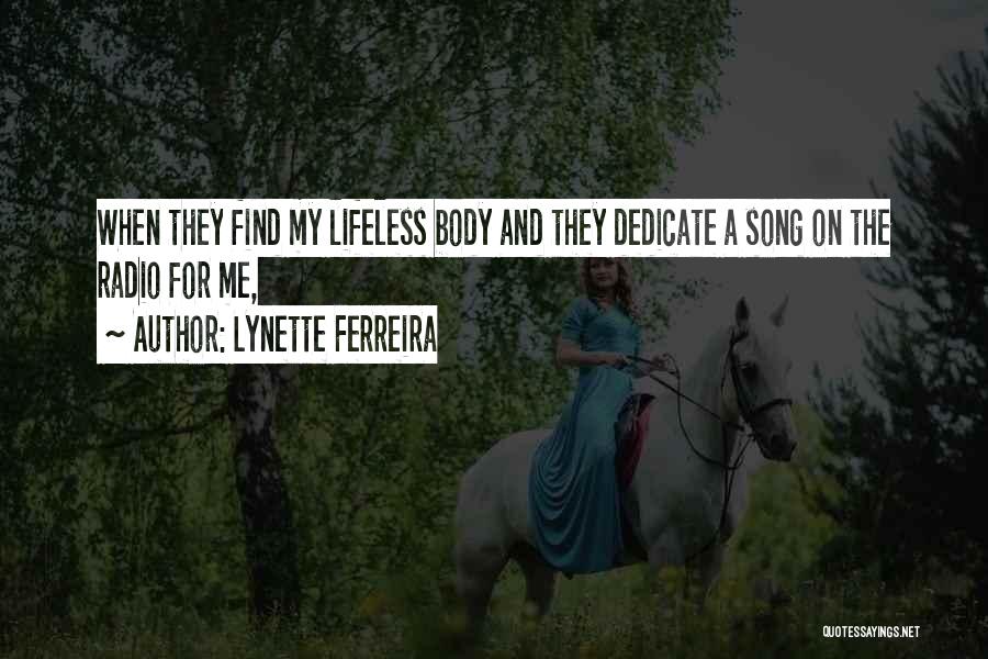 Lynette Ferreira Quotes 2007630