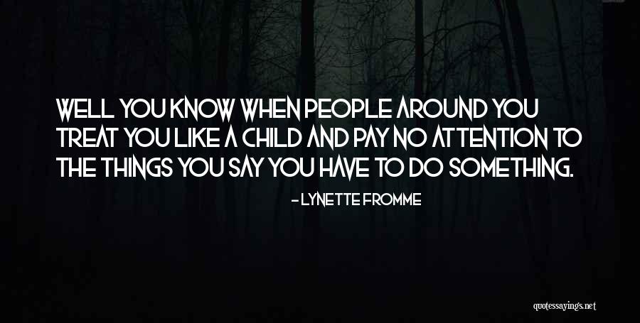 Lynette Fromme Quotes 474819