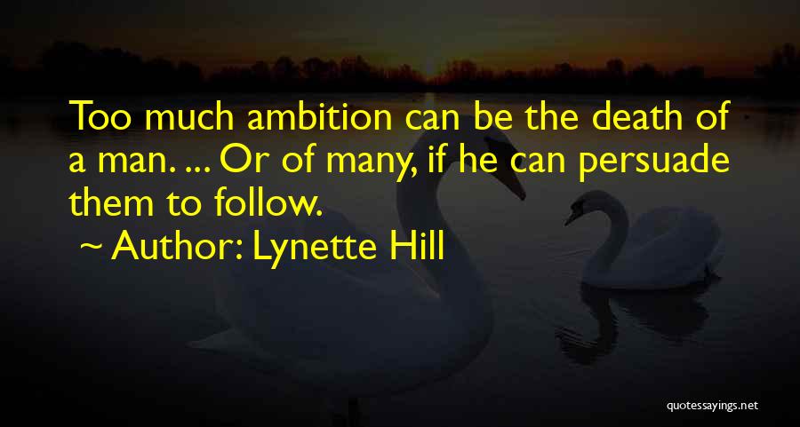 Lynette Hill Quotes 1695323