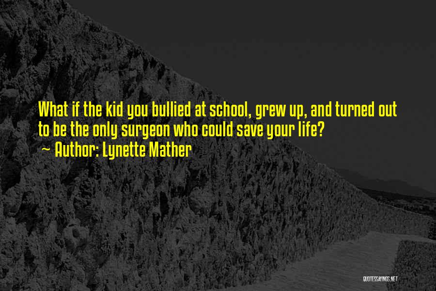 Lynette Mather Quotes 1493666