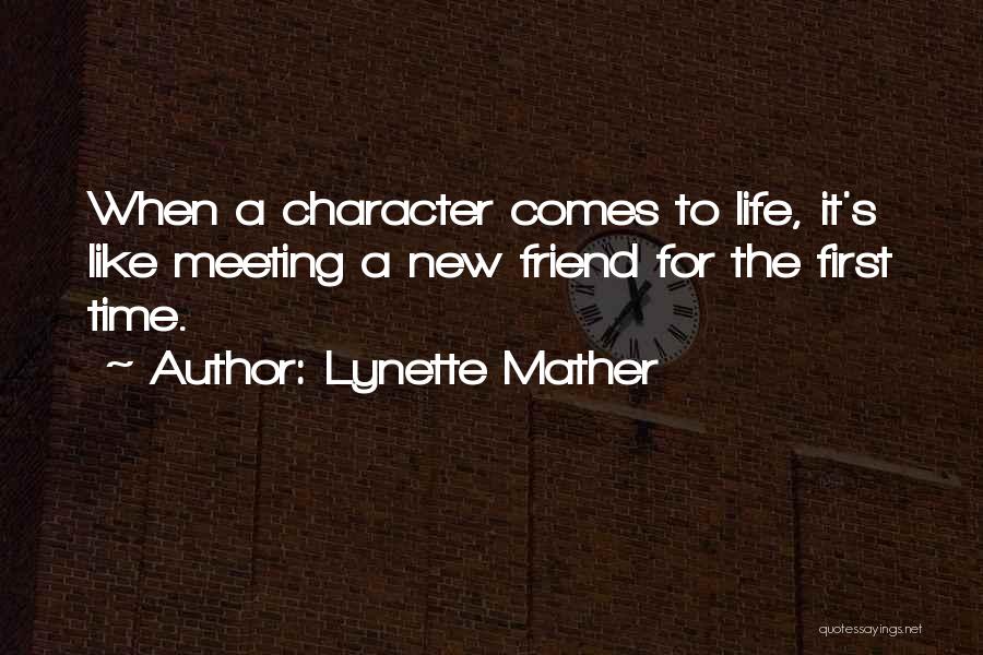 Lynette Mather Quotes 474617