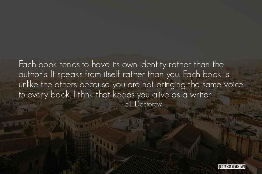 Lynita Stuart Quotes By E.L. Doctorow Lynita Stuart Quotes By E.L. Doctorow