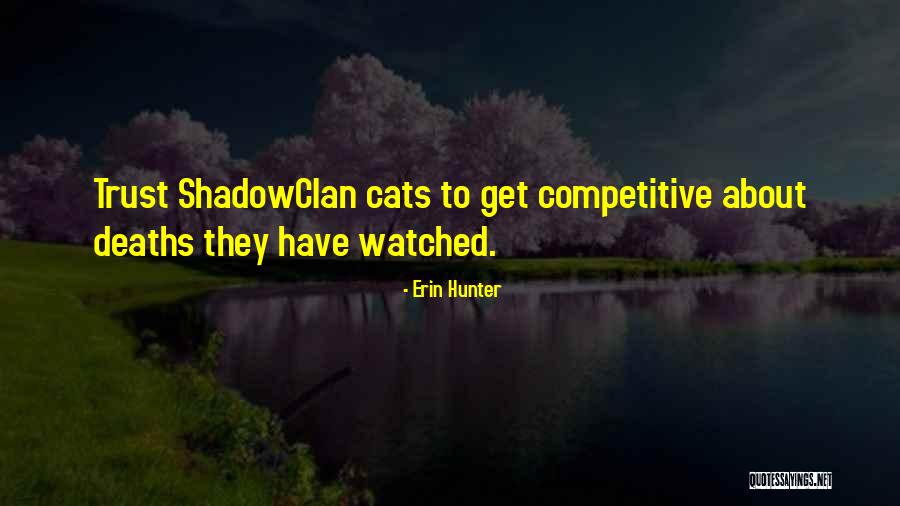 Lynkassist Quotes By Erin Hunter
