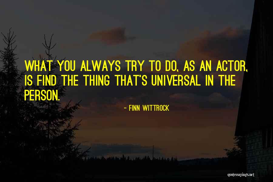 Lynley Mcanalley Quotes By Finn Wittrock Lynley Mcanalley Quotes By Finn Wittrock