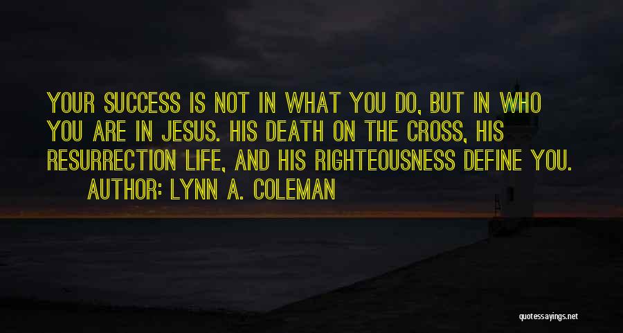 Lynn A. Coleman Quotes 2121036