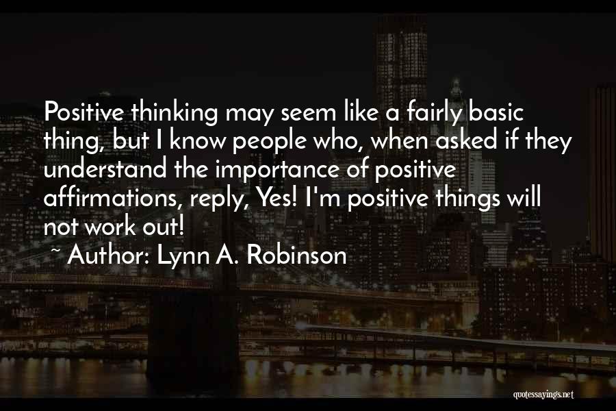 Lynn A. Robinson Quotes 1541422