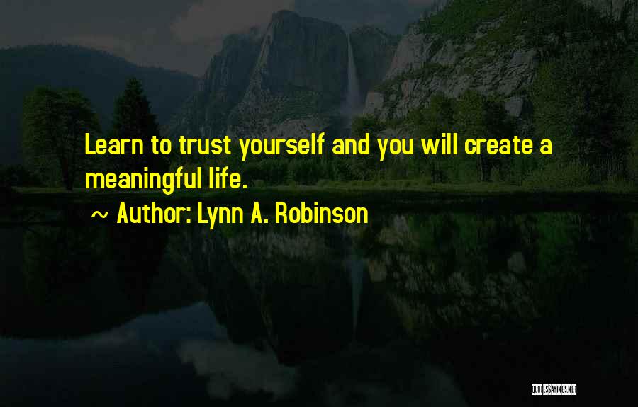 Lynn A. Robinson Quotes 2100447