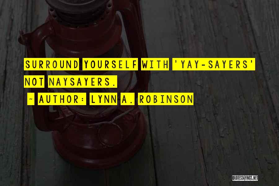 Lynn A. Robinson Quotes 505243