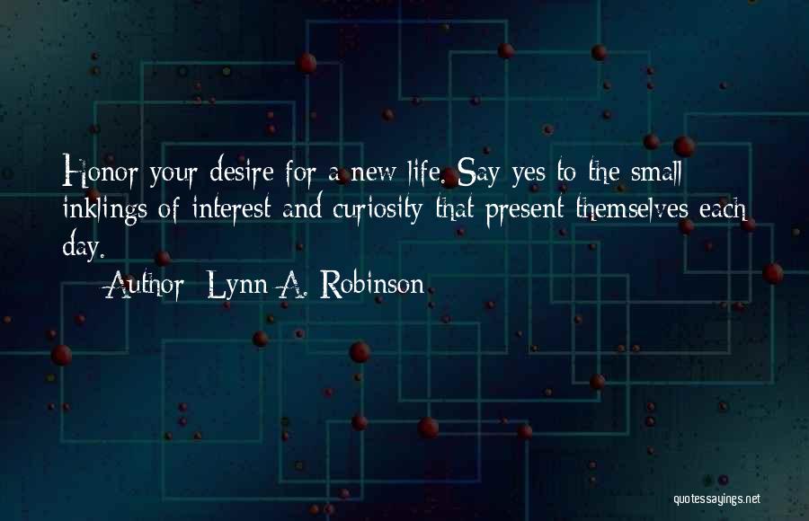 Lynn A. Robinson Quotes 529370