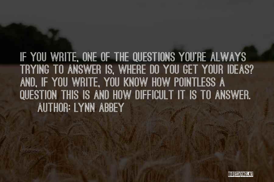 Lynn Abbey Quotes 94013