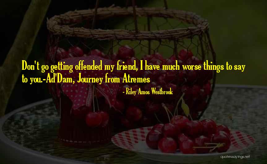Lynn Ann Ziemann Quotes By Riley Amos Westbrook Lynn Ann Ziemann Quotes By Riley Amos Westbrook