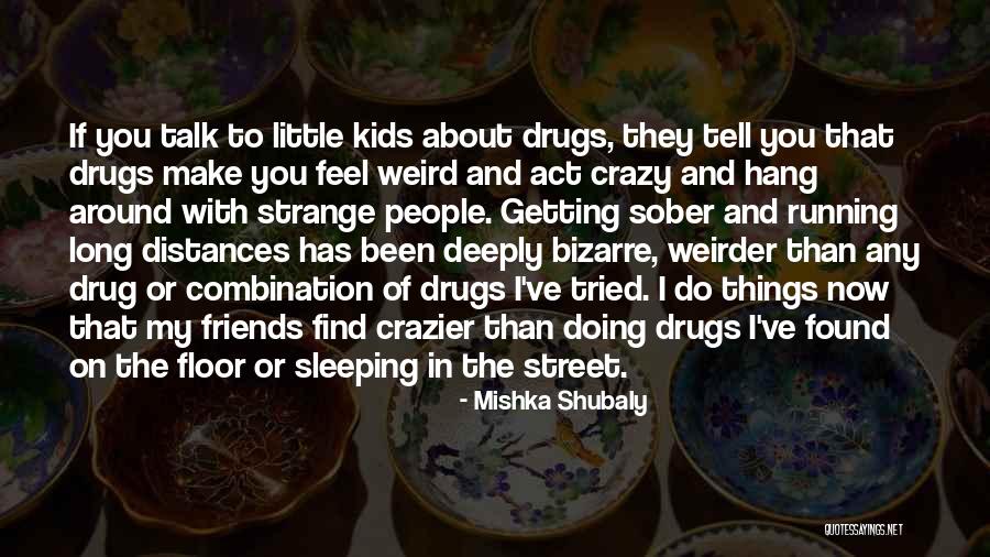 Lynn Anns Campground Quotes By Mishka Shubaly Lynn Anns Campground Quotes By Mishka Shubaly