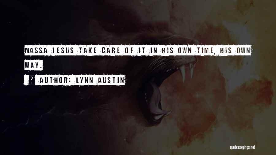 Lynn Austin Quotes 1367292