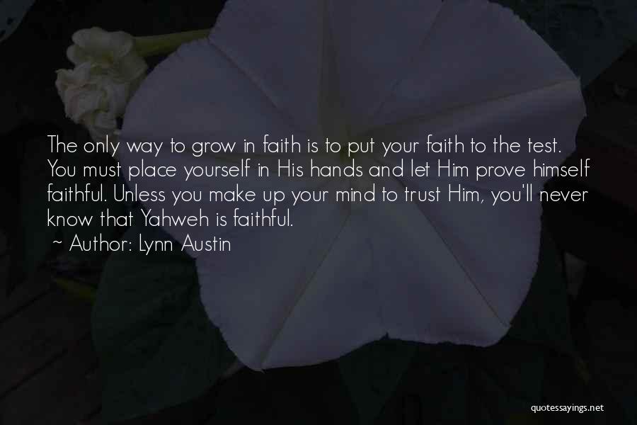 Lynn Austin Quotes 1389762