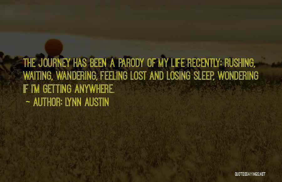 Lynn Austin Quotes 1428173